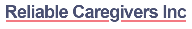 Reliable Caregivers Inc